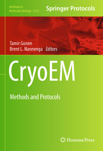 cryoEM: Methods and Protocols (Methods in Molecular Biology, 2215)