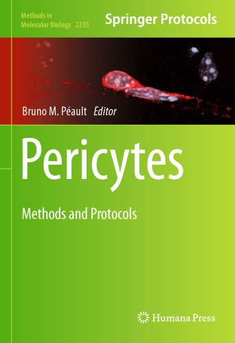 Pericytes: Methods and Protocols (Methods in Molecular Biology, 2235)