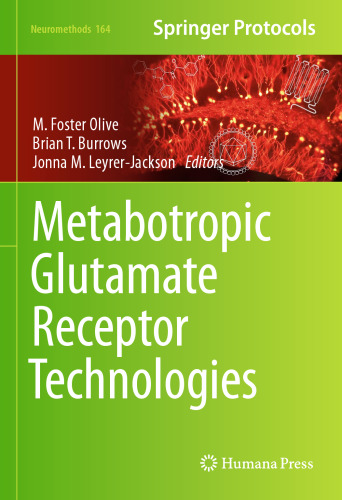 Metabotropic Glutamate Receptor Technologies (Neuromethods, 164)