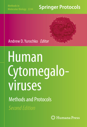 Human Cytomegaloviruses: Methods and Protocols (Methods in Molecular Biology, 2244)