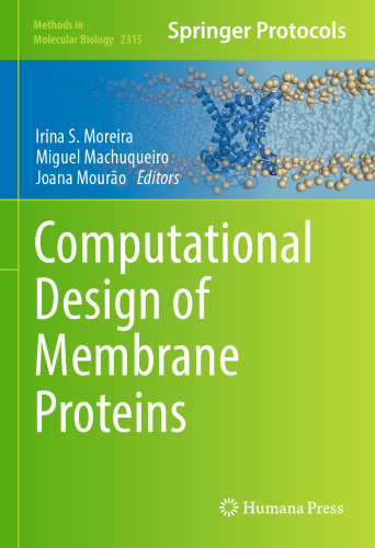 Computational Design of Membrane Proteins (Methods in Molecular Biology, 2315)