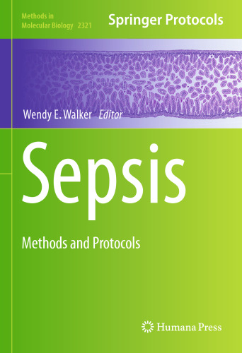 Sepsis: Methods and Protocols (Methods in Molecular Biology, 2321)