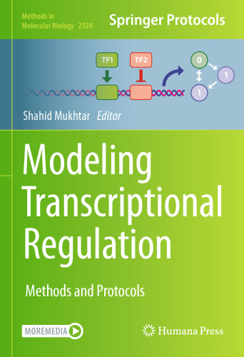 Modeling Transcriptional Regulation: Methods and Protocols