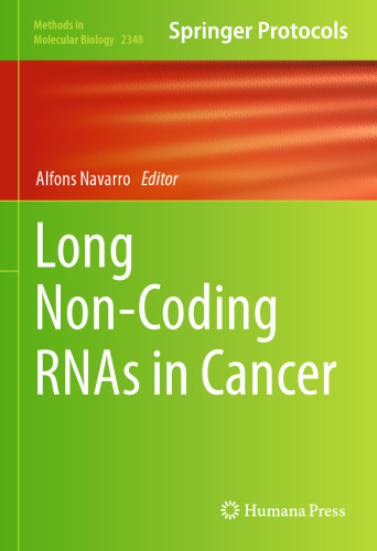 Long Non-Coding RNAs in Cancer (Methods in Molecular Biology, 2348)