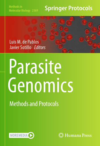 Parasite Genomics: Methods and Protocols (Methods in Molecular Biology, 2369)