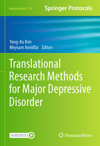 Translational Research Methods for Major Depressive Disorder (Neuromethods, 179)