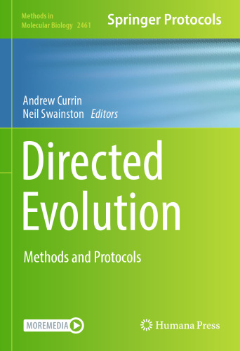 Directed Evolution: Methods and Protocols (Methods in Molecular Biology, 2461)