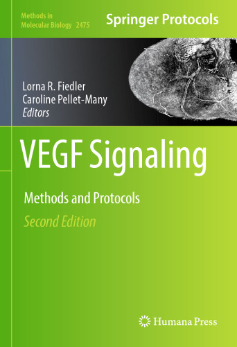VEGF Signaling: Methods and Protocols (Methods in Molecular Biology, 2475)