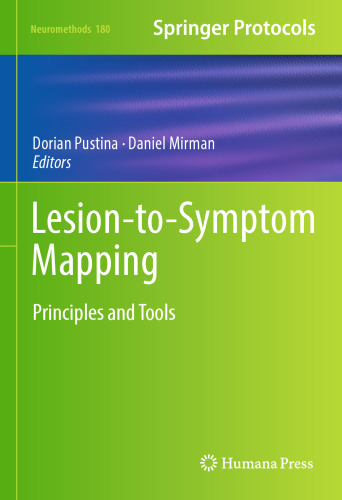 Lesion-to-Symptom Mapping: Principles and Tools (Neuromethods, 180)