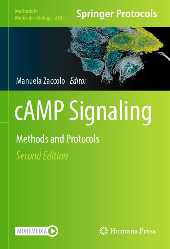 cAMP Signaling: Methods and Protocols (Methods in Molecular Biology, 2483)
