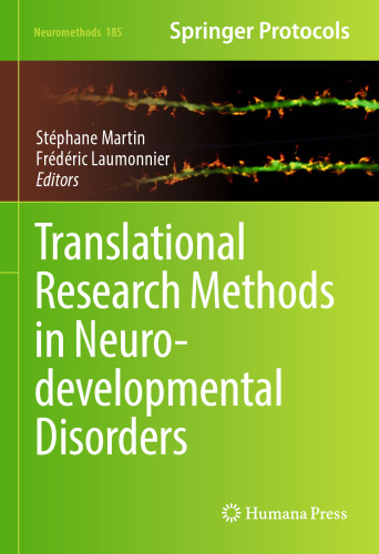 Translational Research Methods in Neurodevelopmental Disorders (Neuromethods, 185)