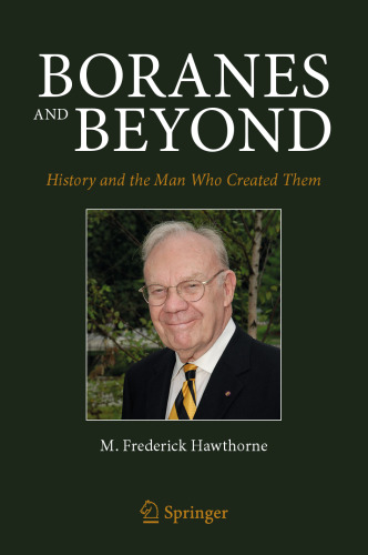 Boranes and Beyond: History and the Man Who Created Them