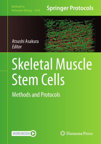 Skeletal Muscle Stem Cells: Methods and Protocols
