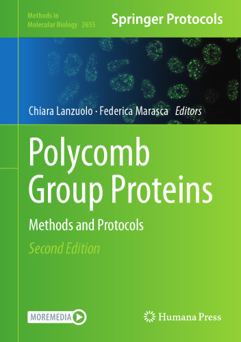 Polycomb Group Proteins: Methods and Protocols