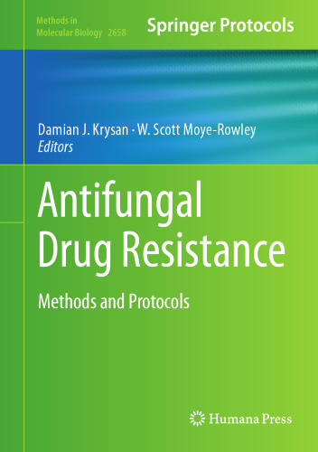 Antifungal Drug Resistance: Methods and Protocols