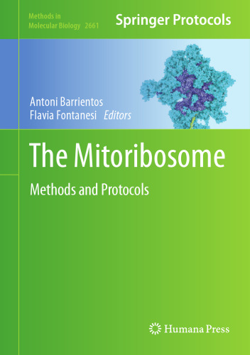 The Mitoribosome: Methods and Protocols