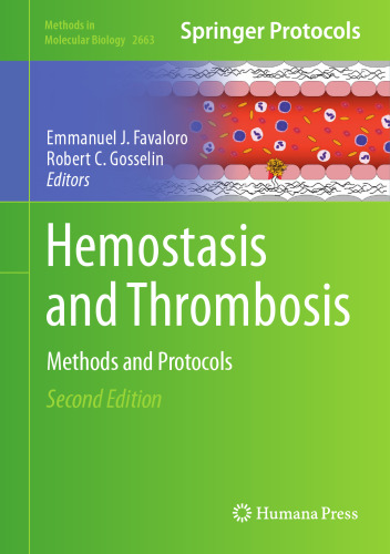Hemostasis and Thrombosis: Methods and Protocols