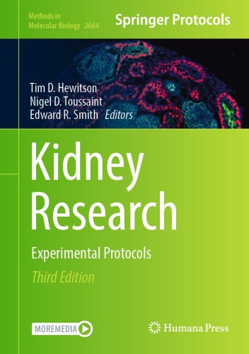 Kidney Research: Experimental Protocols (Methods in Molecular Biology, 2664)