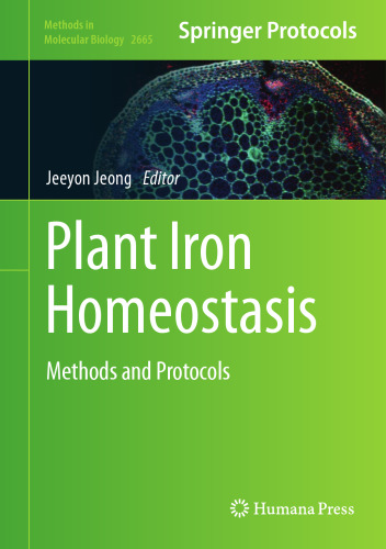 Plant Iron Homeostasis: Methods and Protocols