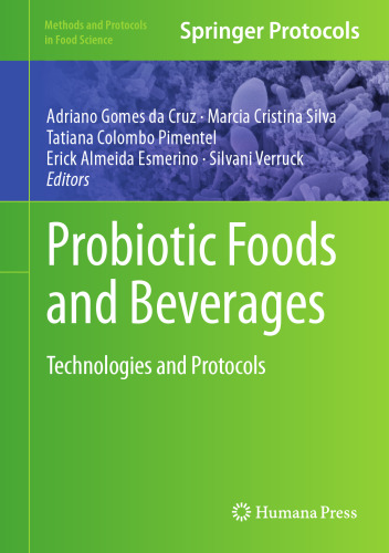 Probiotic Foods and Beverages: Technologies and Protocols (Methods and Protocols in Food Science)