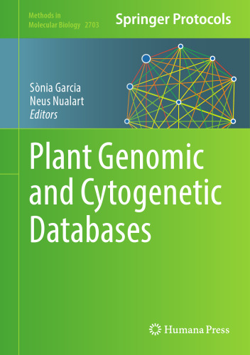 Plant Genomic and Cytogenetic Databases (Methods in Molecular Biology, 2703)