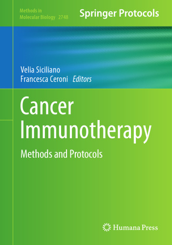 Cancer Immunotherapy: Methods and Protocols (Methods in Molecular Biology, 2748)