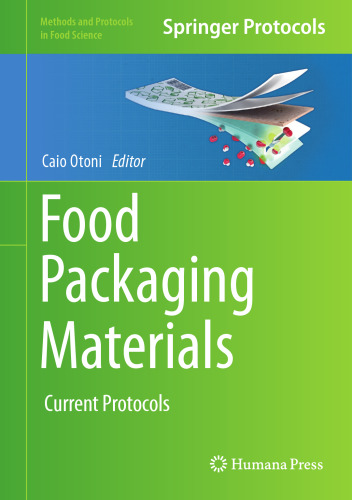 Food Packaging Materials: Current Protocols (Methods and Protocols in Food Science)