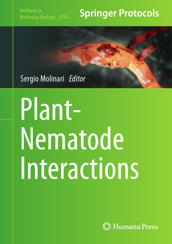 Plant-Nematode Interactions (Methods in Molecular Biology, 2756)