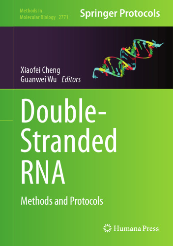 Double-Stranded RNA: Methods and Protocols