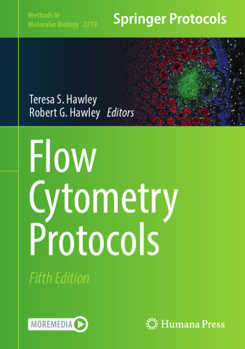 Flow Cytometry Protocols (Methods in Molecular Biology, 2779)