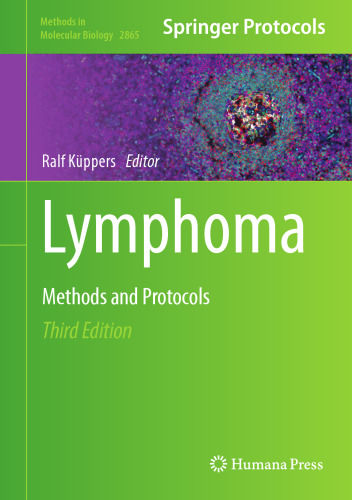 Lymphoma: Methods and Protocols (Methods in Molecular Biology, 2865)
