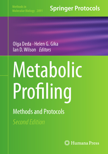 Metabolic Profiling: Methods and Protocols (Methods in Molecular Biology, 2891)