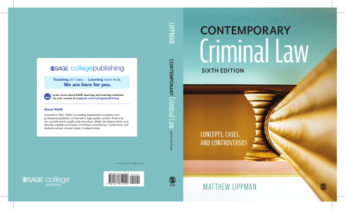 Contemporary Criminal Law: Concepts, Cases, and Controversies