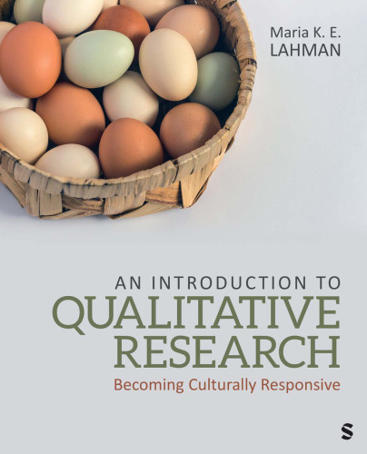 An Introduction to Qualitative Research: Becoming Culturally Responsive