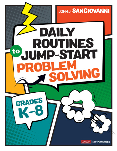 Daily Routines to Jump-Start Problem Solving, Grades K-8