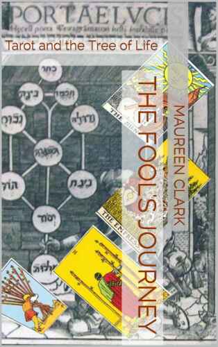 The Fool’s Journey: Tarot and the Tree of Life