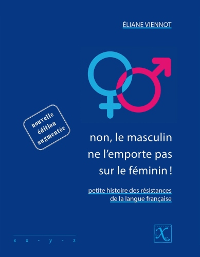 Non, le masculin ne l'emporte pas sur le féminin !