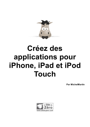 Créez des applications pour iPhone, iPad et iPod touch