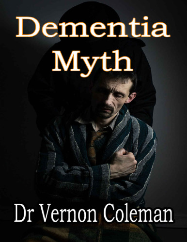 Dementia Myth: Most Patients With Dementia Are Curable