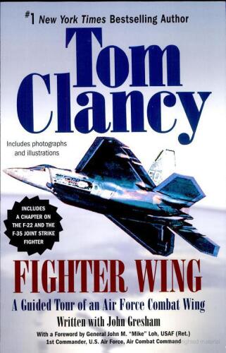 Fighter Wing: A Guided Tour of an Air Force Combat Wing
