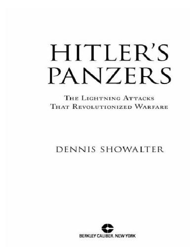Hitler's Panzers: The Lightning Attacks that Revolutionized Warfare