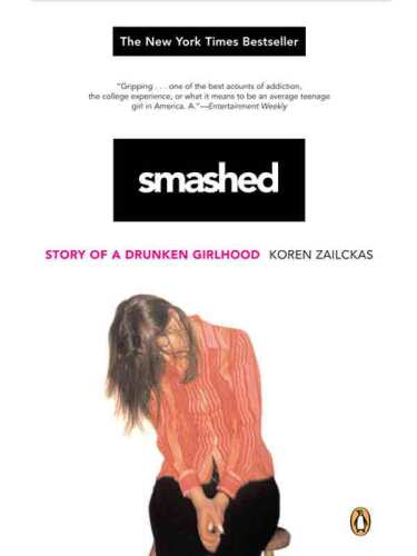 Smashed: Story of a Drunken Girlhood