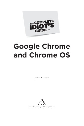 The Complete Idiots Guide to Google Chrome and Chrome OS