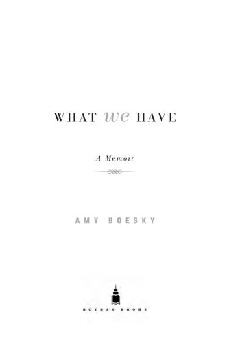 What we have : a memoir