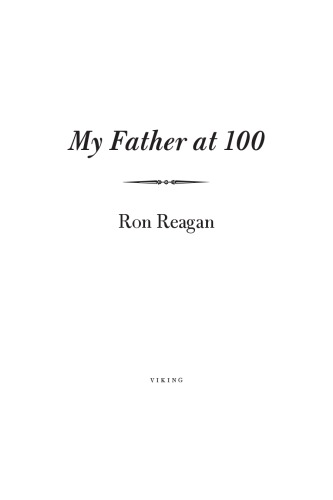 My Father at 100