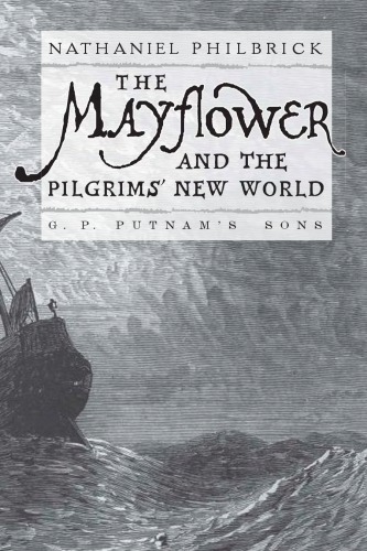 The Mayflower and the pilgrims' new world