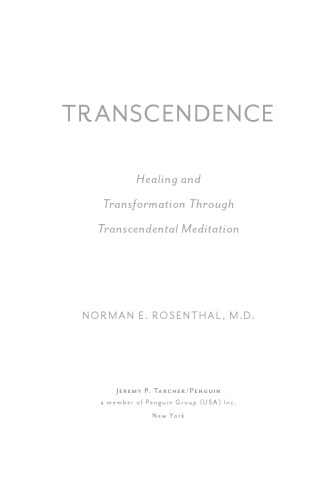 Transcendence: healing and transformation through transcendental meditation
