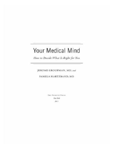 Your Medical Mind: How to Decide What Is Right for You