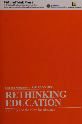 Rethinking Education - Learning and the New Renaissance