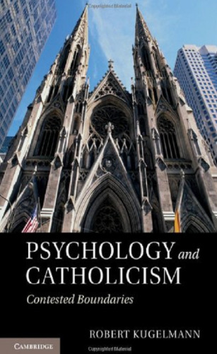 Psychology and Catholicism: Contested Boundaries